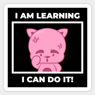 I am learning, I can do it Magnet